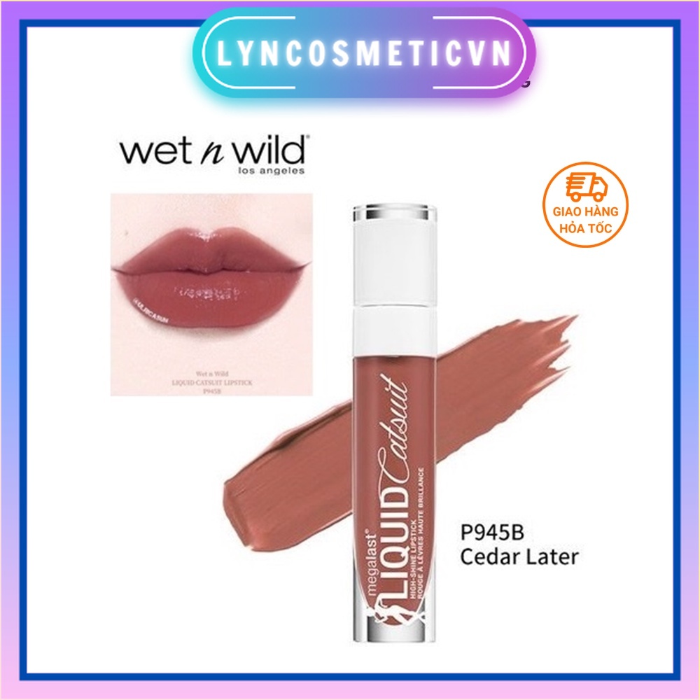 Son bóng Wet n Wild màu 945b Cedar Later