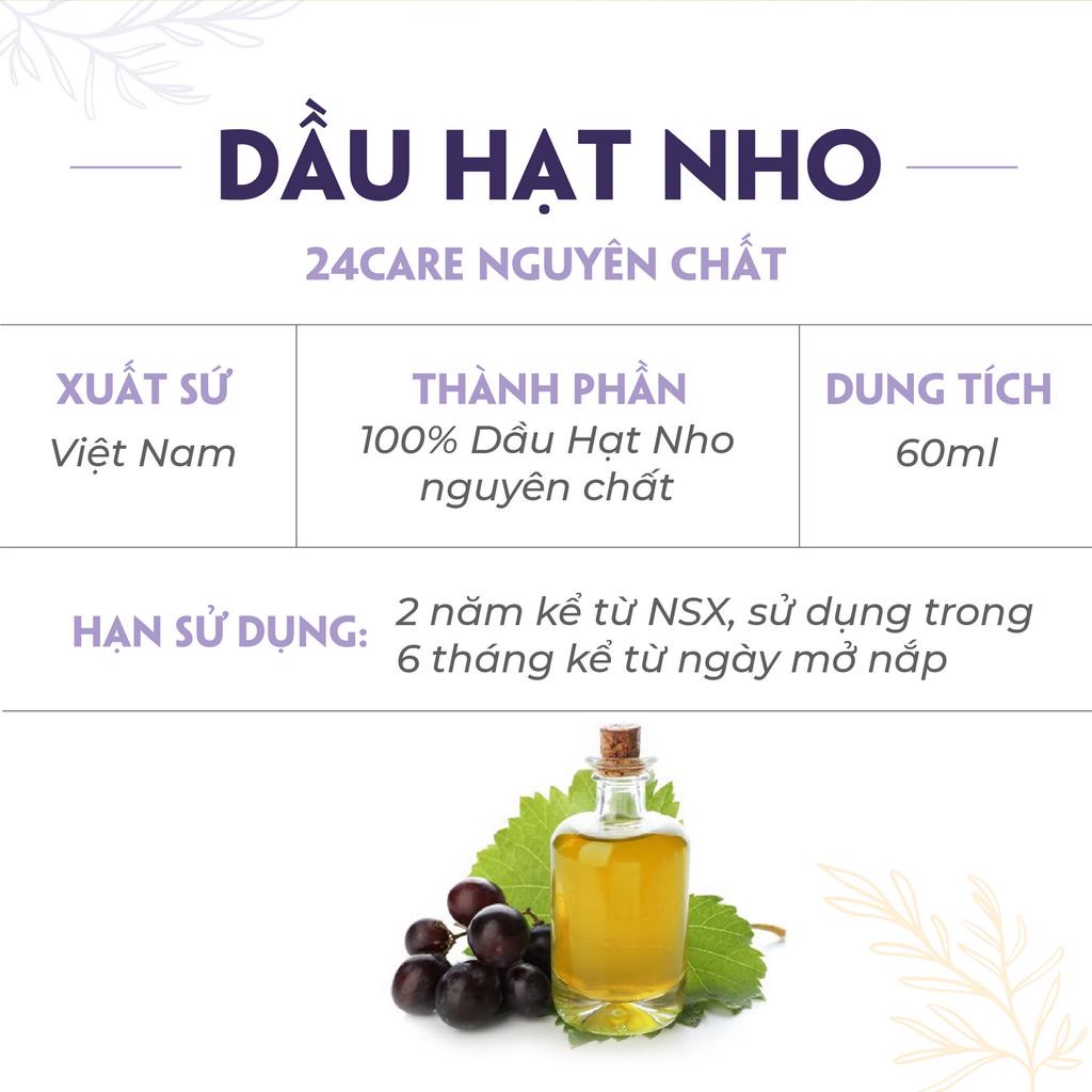 Dầu hạt nho 24Care nguyên chất  60ml – giảm tiết nhờn, tăng đàn hồi da