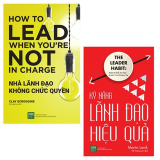 Sách - lẻ, combo 2 cuốn nhà lãnh đạo không chức quyền + kỹ năng lãnh đạo hiệu quả