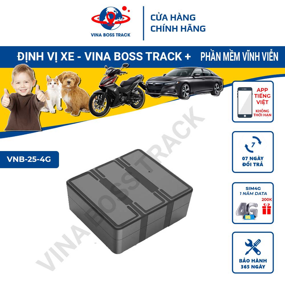 Định vị ô tô xe máy Vina Boss Track VNB-25-4G phần mềm miễn phí bảo hành 12 tháng, ưu đãi mua sim 4G data 1 năm