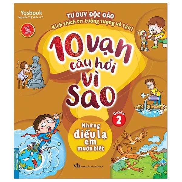 Sách 10 vạn câu hỏi vì sao - Những điều lạ em muốn biết (quyển 2)