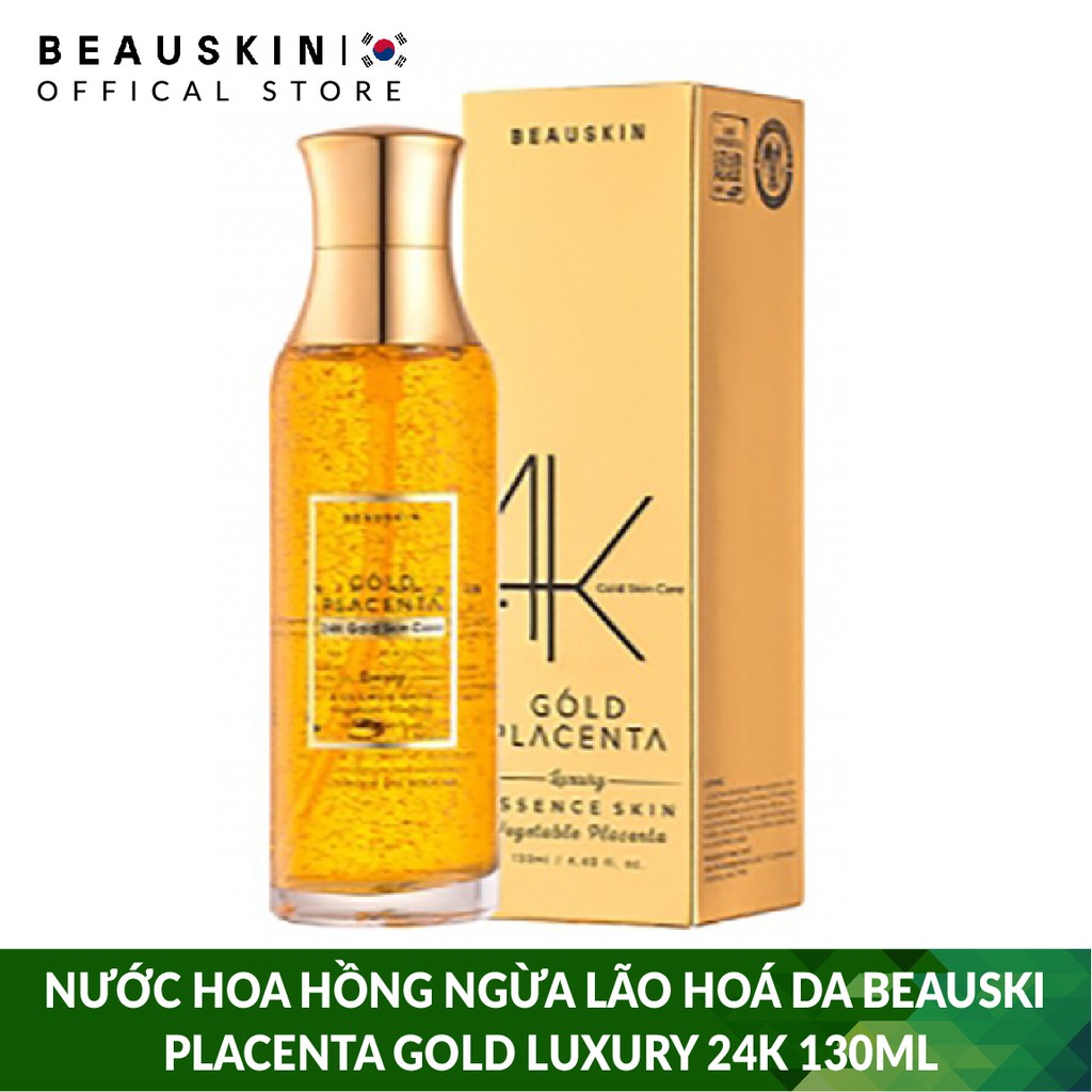 Nước Hoa Hồng BEAUSKIN Placenta Gold Luxury 24k Cung Cấp Dưỡng Ẩm, Se Khít Lỗ Chân Lông Dung Tích 130ml
