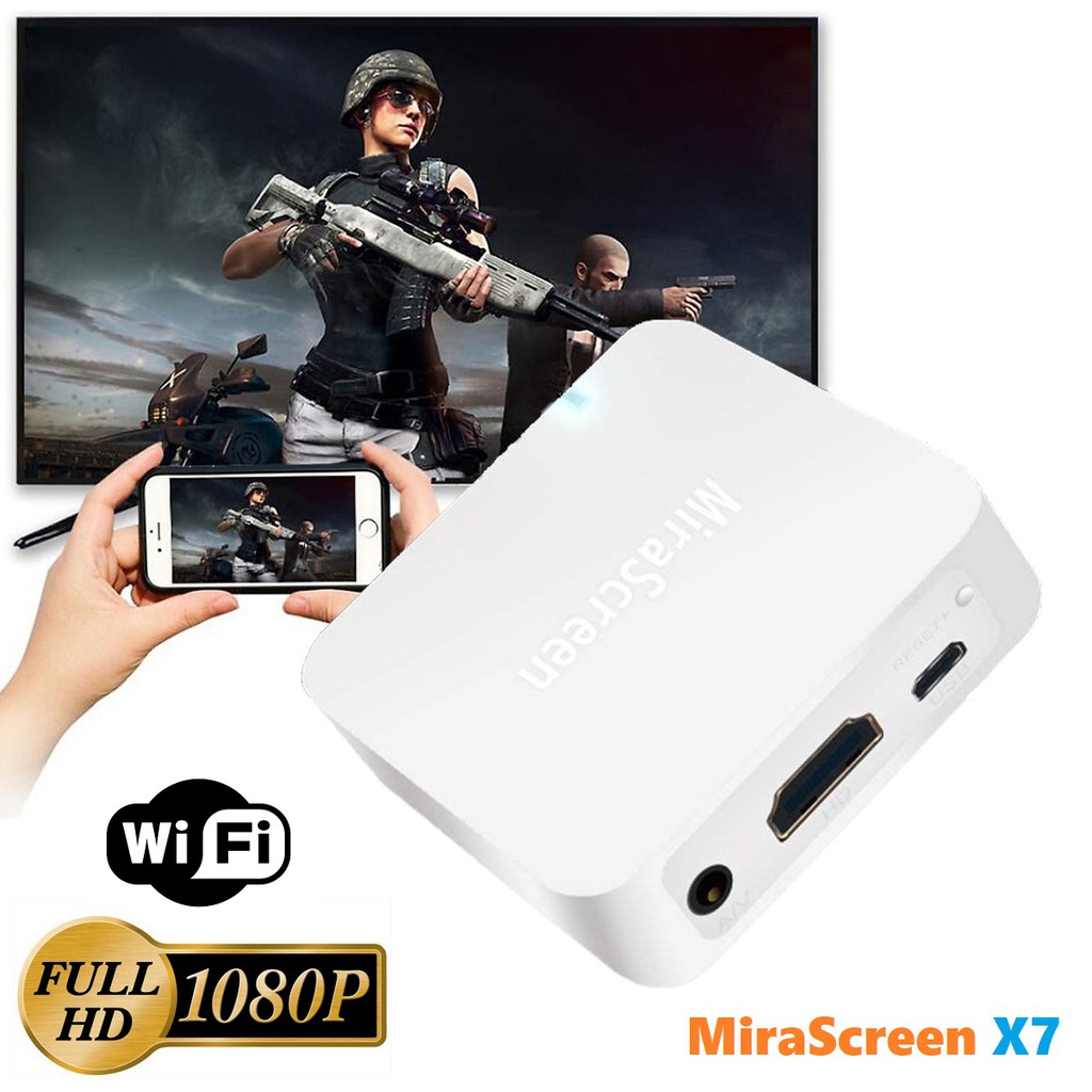 HDMI không dây MiraScreen X7 Full HD 1080P - HDMI không dây hỗ trợ 3G/4G/5G/WIFI