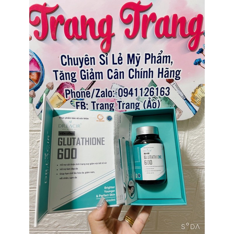 VIÊN UỐNG TRẮNG DA GLUTATHIONE 600 DR LACIR [ chính hãng]