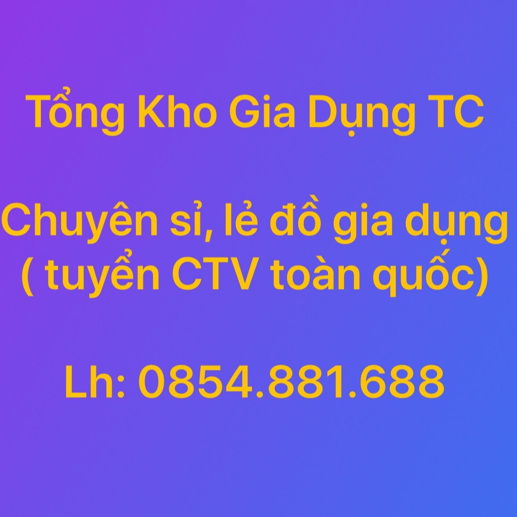 Tổng Kho Gia Dụng TC