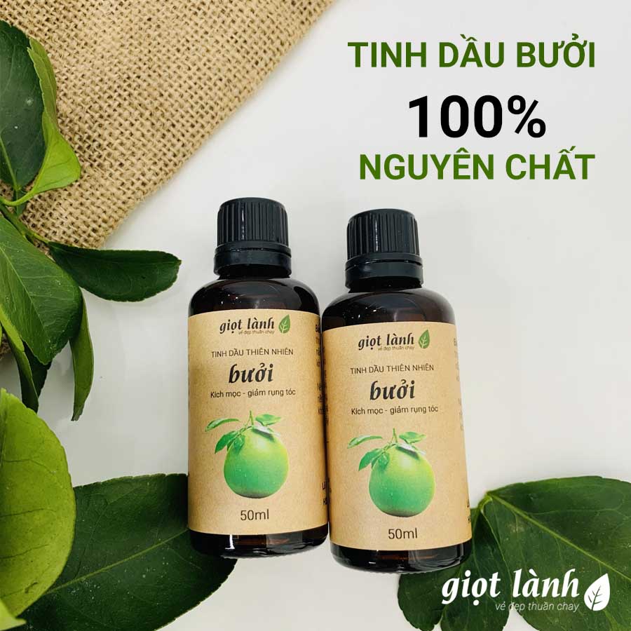 Tinh dầu Bưởi nguyên chất - kích mọc tóc, giảm gãy rụng Giọt Lành 10ml - 50ml