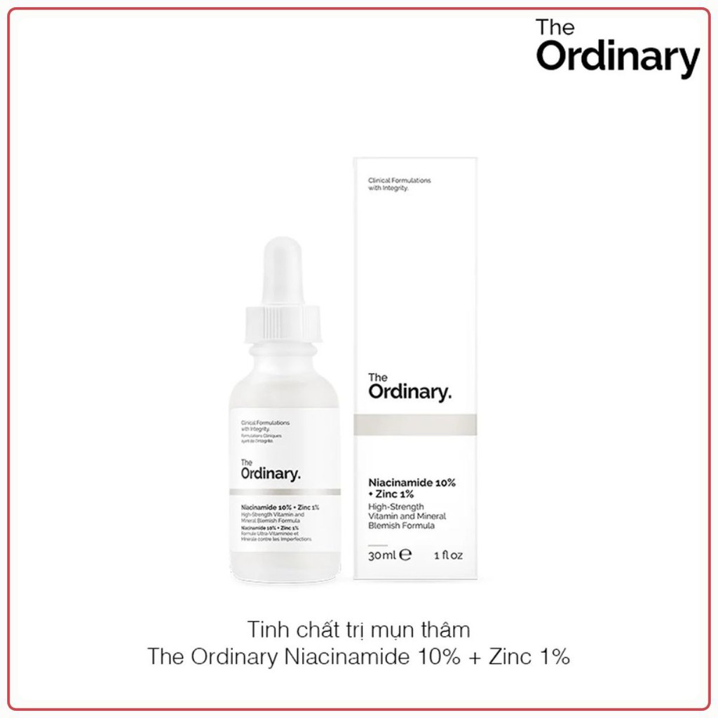 Tinh chất The Ordinary Niacinamide 10% + Zinc 1% giảm mụn, thu nhỏ lỗ chân lông