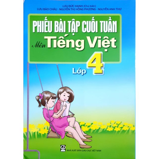 Sách Phiếu Bài Tập Cuối Tuần Môn Tiếng Việt Lớp 4