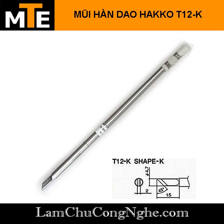 Mũi hàn dao,TIP hàn Hakko FX-950/FX-951 T12-K 75W dùng cho trạm hàn T12