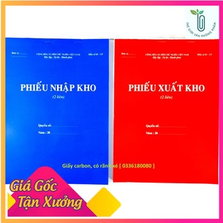 Phiếu xuất kho - Phiếu nhập kho 1 liên, 2 liên, 3 liên/ A4 - Giấy carbon có rãnh xé