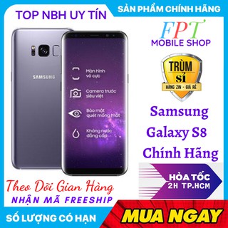 Điện Thoại Samsung Galaxy S8 Hàn 2 Sim Ram 4Gb/64Gb Siêu Phẩm Màn Hình Siêu Đẹp bảo hành 1 đổi 1