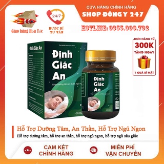 ✅ Định Giấc An Chính Hãng 👍[Freeship] ❤️ Hỗ trợ ngủ ngáy,mất ngủ