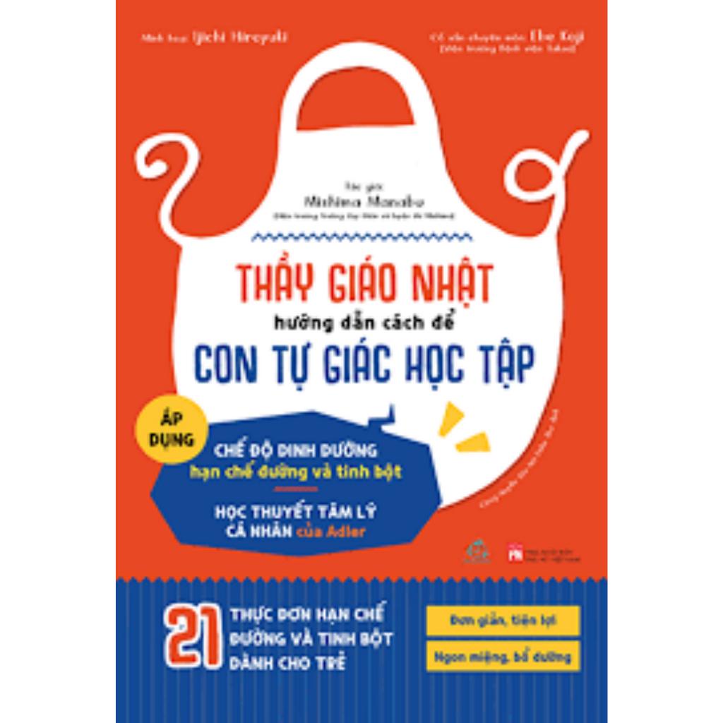 Sách Quảng Văn: Thầy Giáo Nhật Hướng Dẫn Cách Để Con Tự Giác Học Tập
