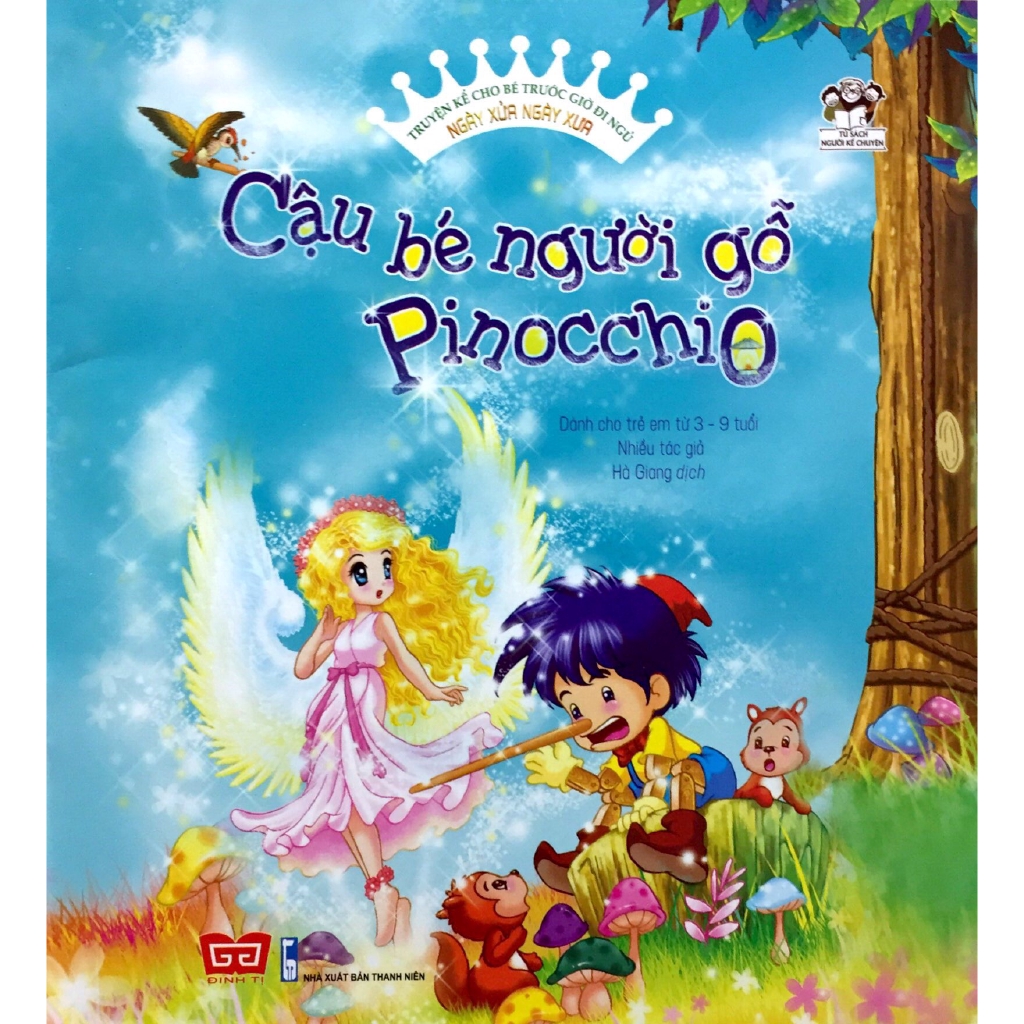 Sách - Truyện Kể Cho Bé Trước Giờ Đi Ngủ - Ngày Xửa Ngày Xưa: Cậu Bé Người Gỗ Pinocchio