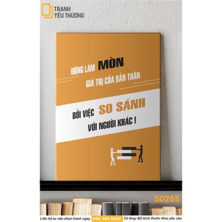 Tranh văn phòng tạo động lực - đừng làm mòn giá trị của bản thân bởi việc so sánh với người khác
