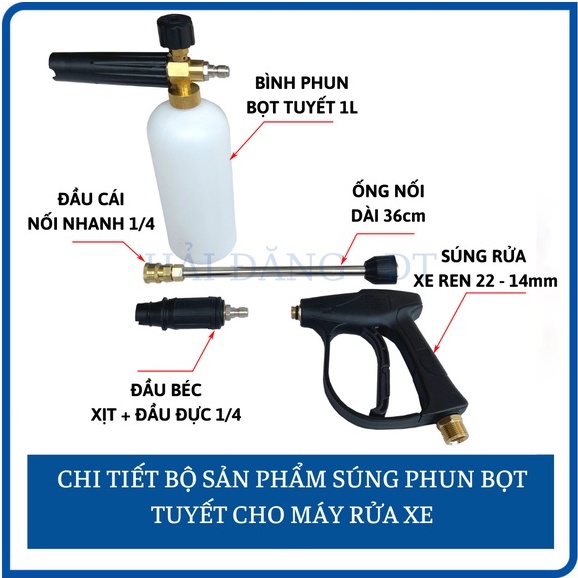 Bộ súng rửa xe áp lực cao và Bình xịt bọt tuyết 1L cao cấp, Kèm ống nối dài 36cm (Ren súng 22-14mm)