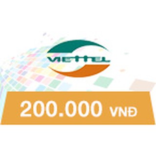 Thẻ cào viettel mệnh giá 200.000 đồng
