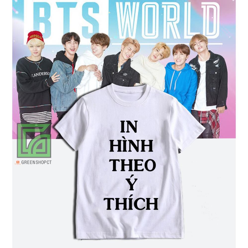 Áo Thun BTS In Theo Yêu Cầu Vải Thái 4 Chiều / shop uy tín