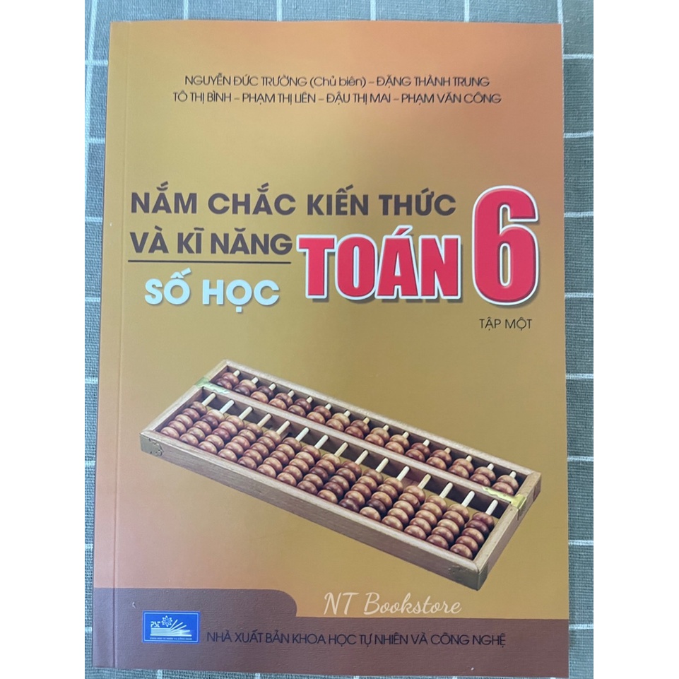 Sách Nắm chắc kiến thức và kĩ năng Toán 6 Tập 1 - Số học