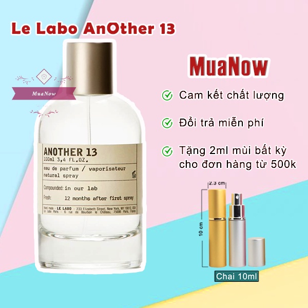 [Mẫu thử mini] Nước hoa Le Labo AnOther 13 (Batch 2018) hương gỗ nhẹ nhàng, tinh tế