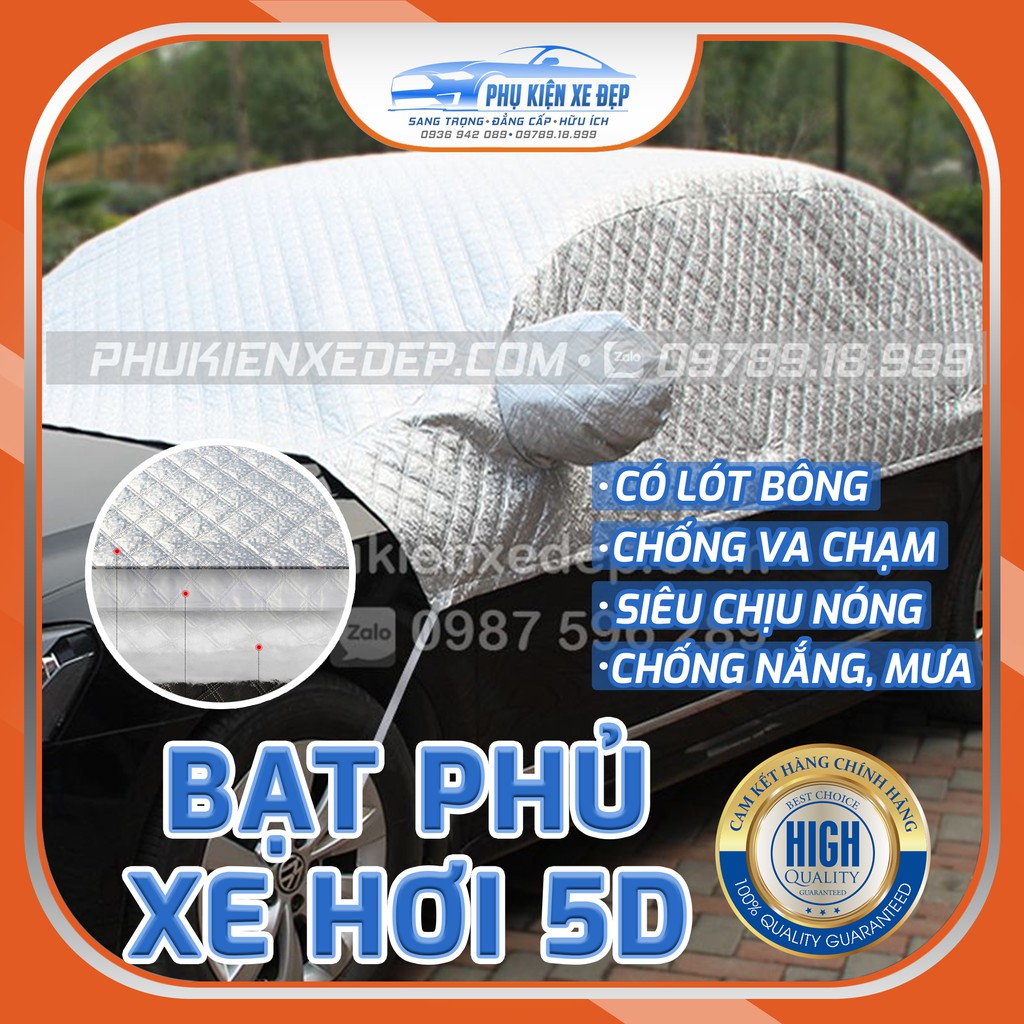 Bạt phủ xe ô tô📌CAO CẤP📌 chống nóng 5D có Bông đủ các size cho SUV, Sedan, Hatchback áo trùm ô tô chống nóng