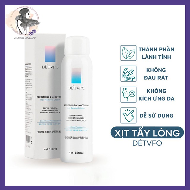 Kem Tẩy Lông Dạng Xịt Detvof, Tẩy Lông Chân Lông Nách, Lông Vùn Kín An Toàn Hiệu Quả Sau 5 Phút - Claura Beauty