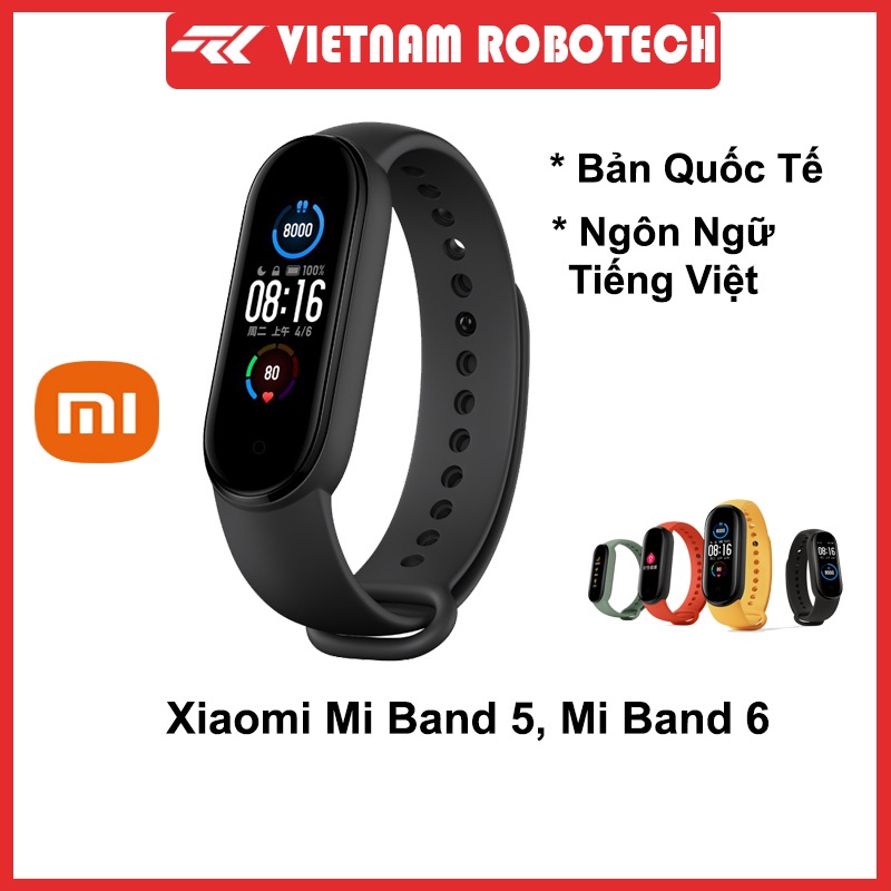 Vòng tay thông minh, đồng hồ thông minh theo dõi sức khoẻ Xiaomi Mi Band 5,  Xiaomi Mi band 6