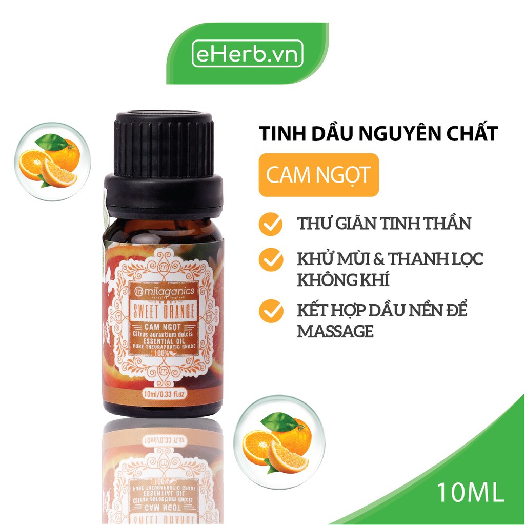 Tinh Dầu Cam Ngọt Nguyên Chất Xông Phòng Đuổi Muỗi, Khử Mùi Ô Tô, Thư Giãn Tinh Thần MILAGANICS 10ml (Chai)