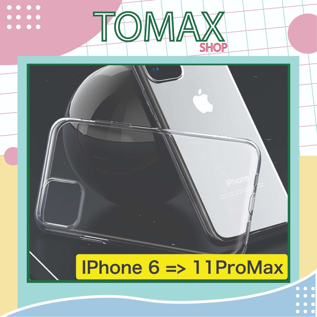 Ốp Silicon IPhone Trong Suốt 11/11Pro/11ProMax [Tomax Shop]