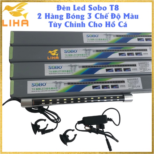 Đèn Led Sobo T8 2 Hàng Led - 3 Chế Độ Màu Tùy Chỉnh Cho Hồ Cá