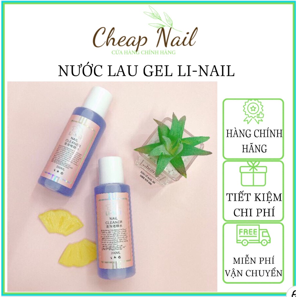 Nước lau gel Li-nail Cheap Nail chính hãng (200ml) có mùi thơm - cồn lau gel chuyên dụng
