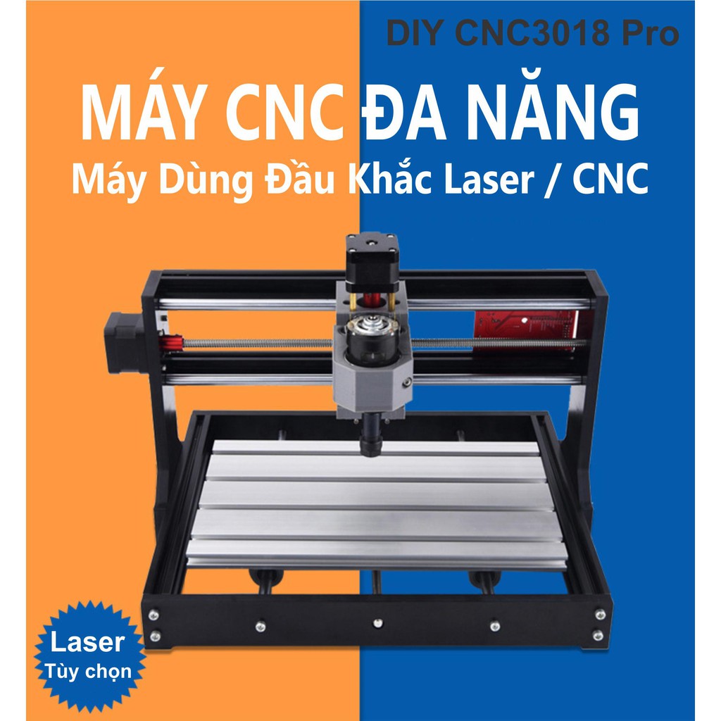 Combo Máy Cắt, Khắc Chuyên Dụng CNC 3018 Pro New  + Laser Tùy chọn