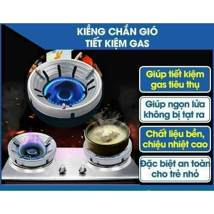 Kiềng bếp ga cản gió, chống tản nhiệt, giúp tiết kiệm ga, nấu nhanh hơn, hạn chế phả hơi nóng vào người nấu tiện lợi