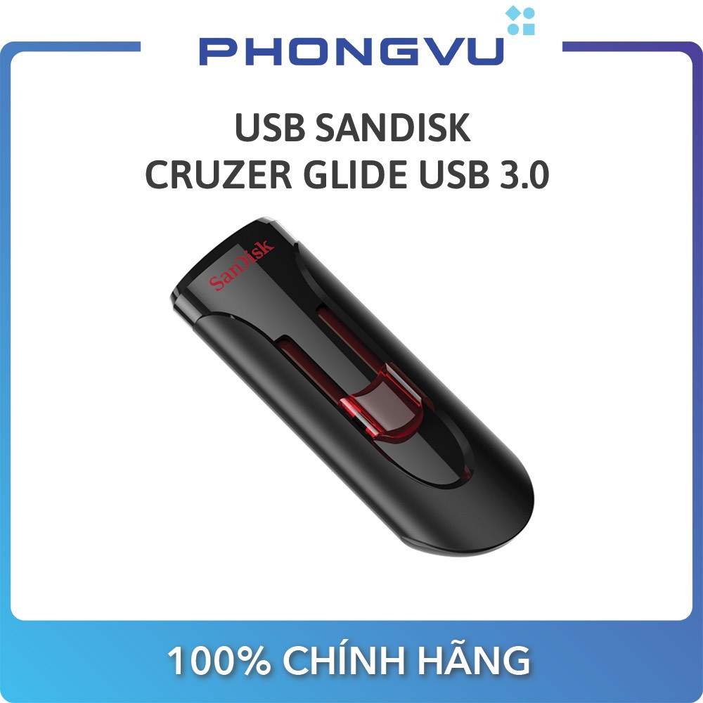 USB SanDisk Cruzer Glide USB 3.0 (SDCZ600-G35) (16GB/32GB)- Bảo hành 60 tháng