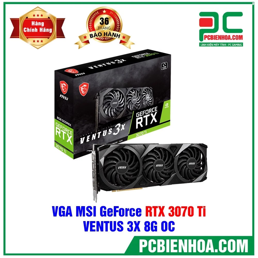 VGA MSI GEFORCE RTX 3070 TI VENTUS 3X 8G OC