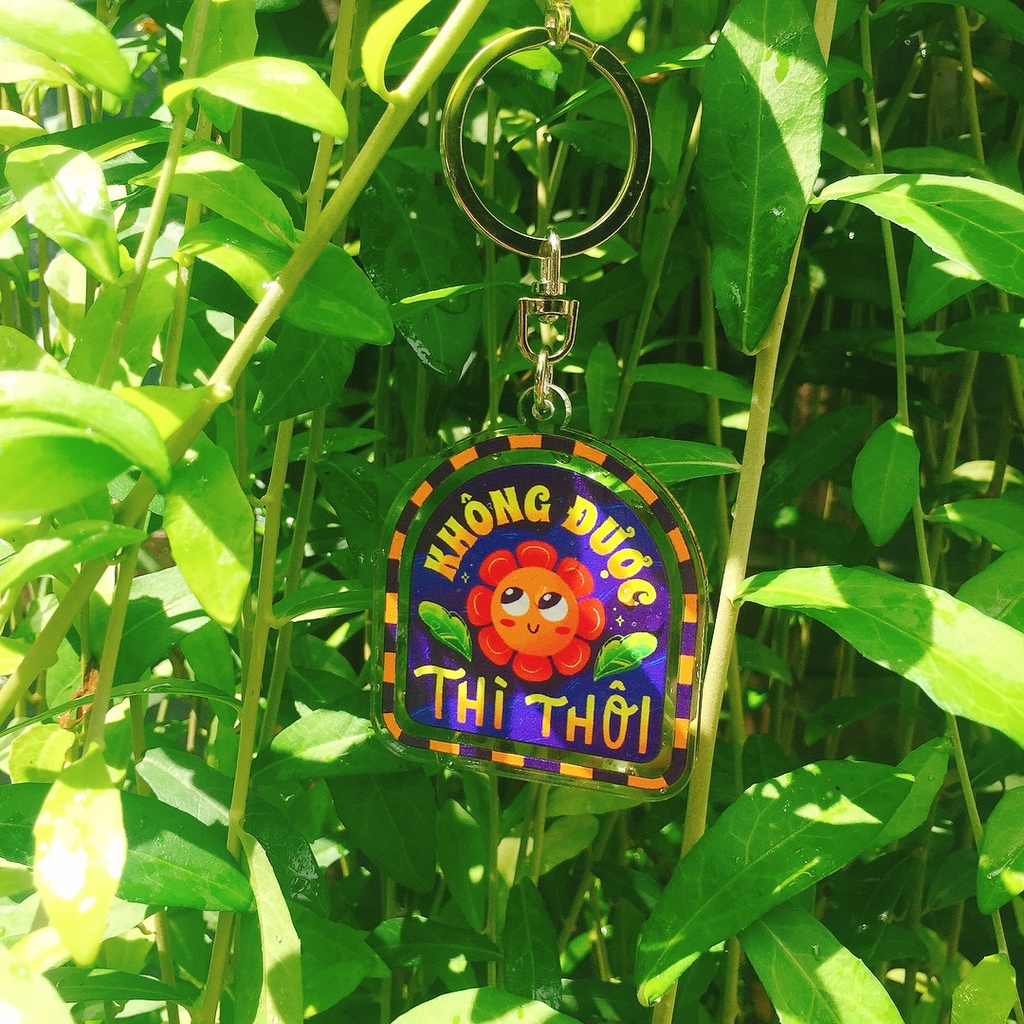 Móc khóa "Không được thì thôi"