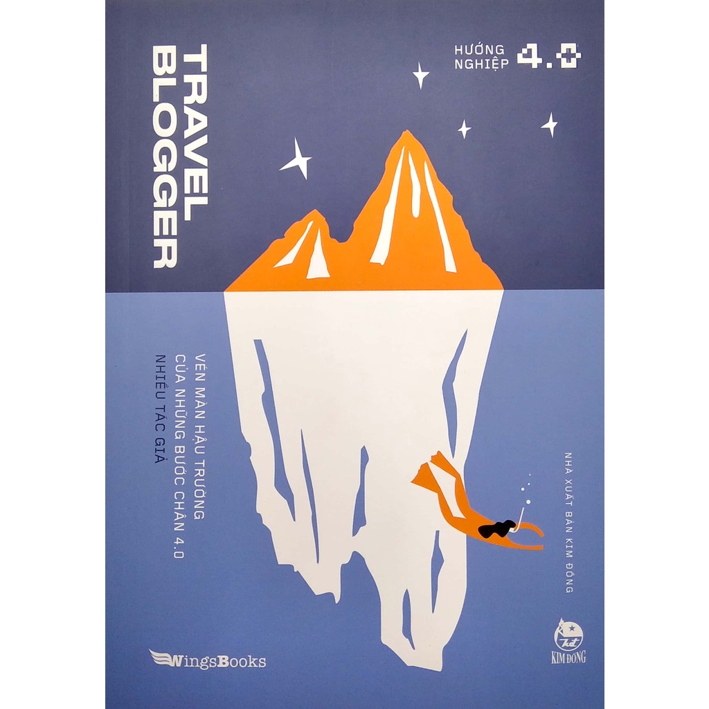 Sách Travel Blogger - Vén Màn Hậu Trường Của Những Bước Chân 4.0