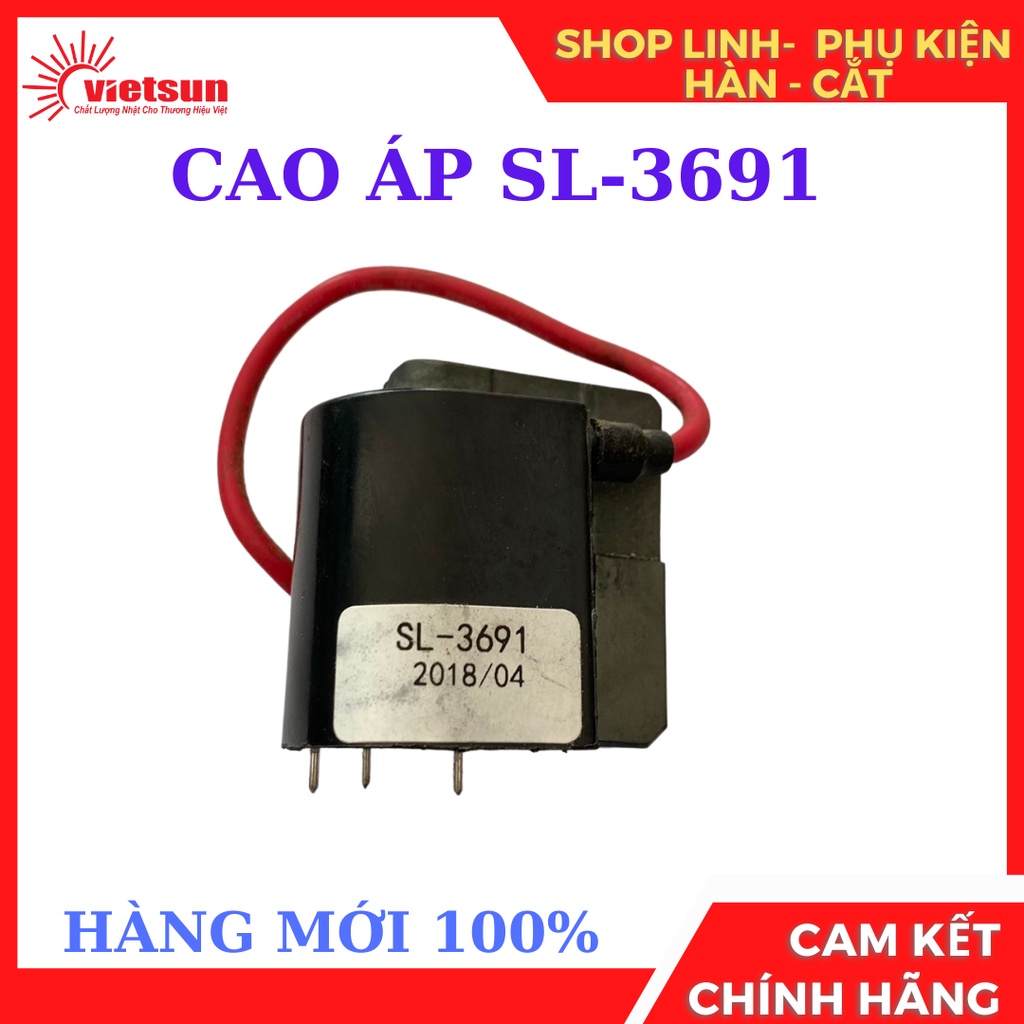 cao áp sl3691, SL-3691, linh kiện máy hàn, phụ kiện máy hàn