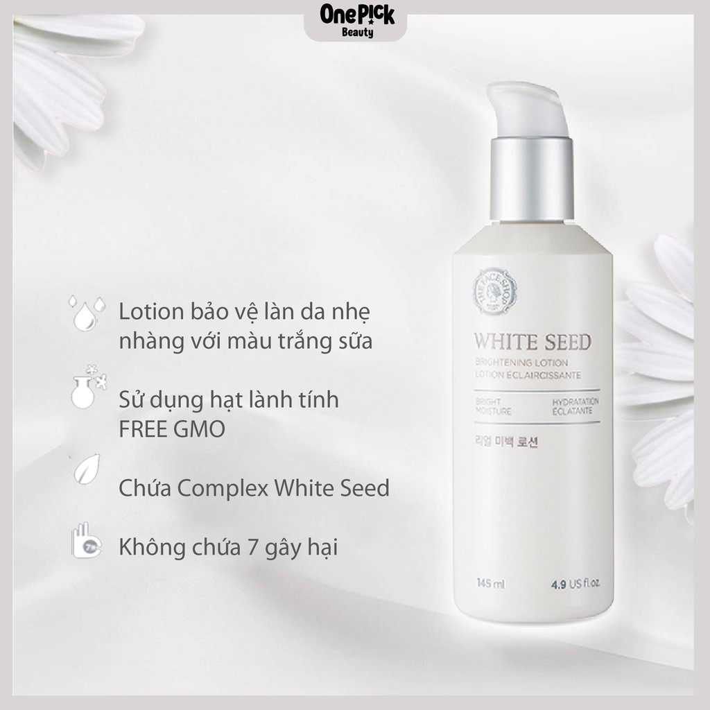 Sữa dưỡng THE FACE SHOP WHITE SEED mờ thâm, làm sáng, cấp ẩm và làm mềm da với thành phần dịu nhẹ từ hạt hoa đậu, hoa cúc trắng, vỏ cây liễu cho làm da tươi sáng [WHITE SEED WHITENING LOTION THE FACE SHOP 145ML]