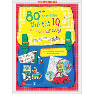 Sách - 80++ Hoạt Động Thử Tài IQ, Rèn Luyện Tư Duy