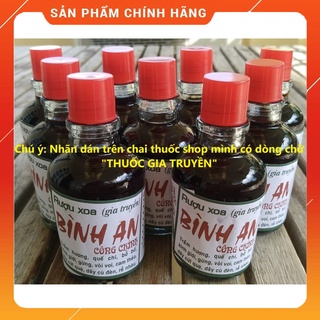 Dầu xoa bóp, rượu xoa bóp xương khớp gia truyền Bình An Công Chính (Gia truyền)