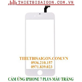 CẢM ỨNG IPHONE 7 PLUS MÀU TRẮNG