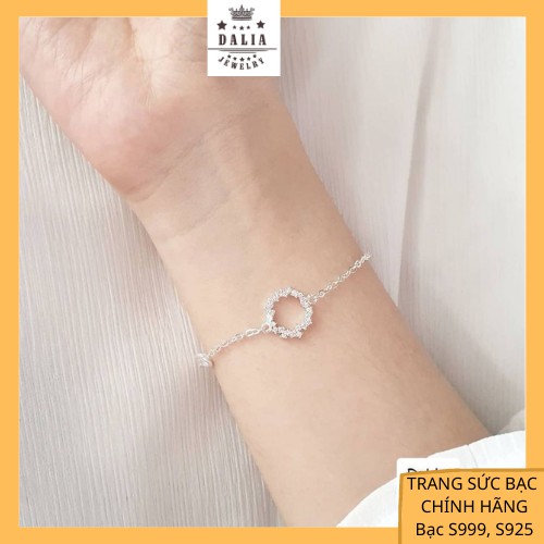 Lắc tay bạc ta S999 nữ DaLiA Jewelry mặt vòng tròn gắn đá nữ tính