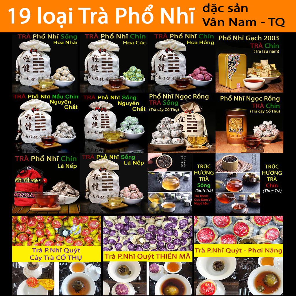 19 loại Trà Phổ Nhĩ - Trà ngon, lâu năm - đặc sản vùng Vân Nam