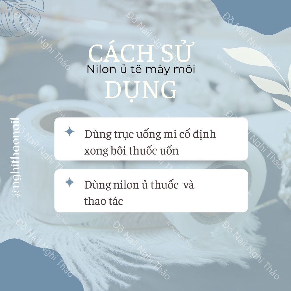 Nilon ủ tê mày môi