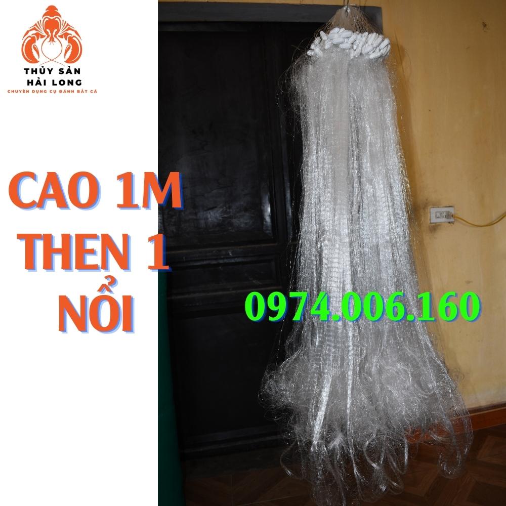 LƯỚI BÉN ĐÁNH CÁ Ô MẮT 2 PHÂN - THEN 1 , CAO 1M, DÀI 100M- ĐÁNH CÁ NHỎ, TÉP Ở SUỐI