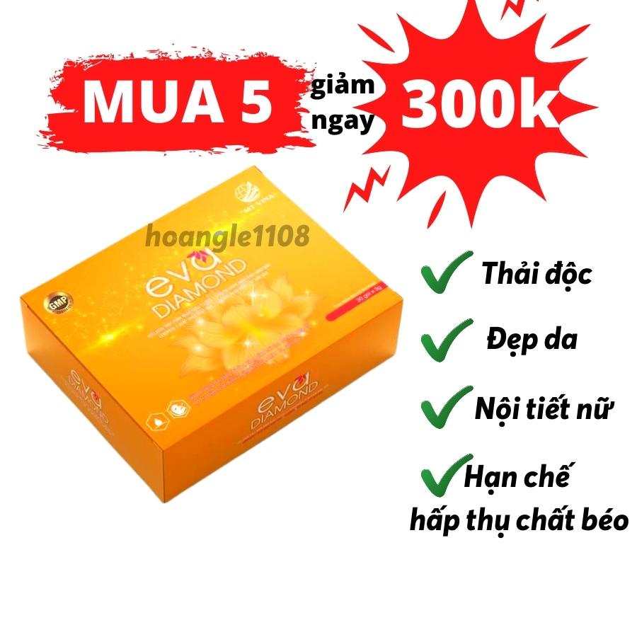 Eva Diamond thải độc đẹp da cân bằng nội tiết giúp da căng mịn trắng hồng mờ thâm sạm