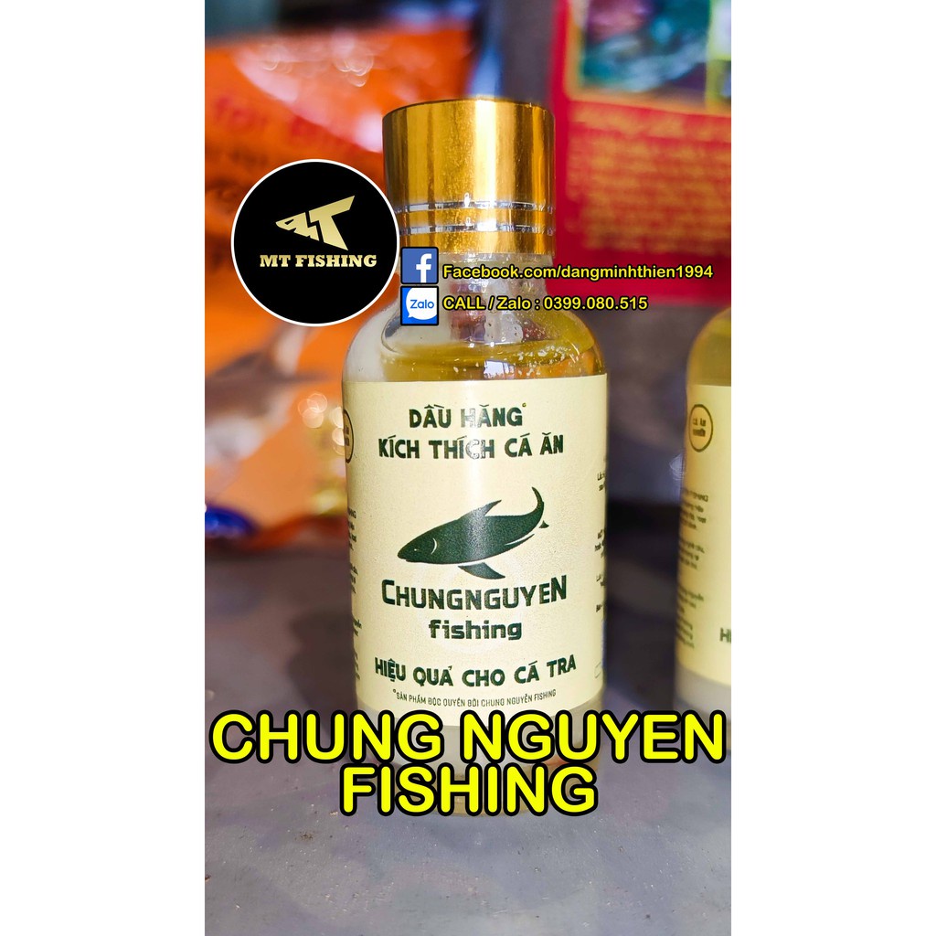 Dầu hăng kích thích cá ăn Chung Nguyen Fishing chuyên dùng câu cá tra-tinh mùi cá tra