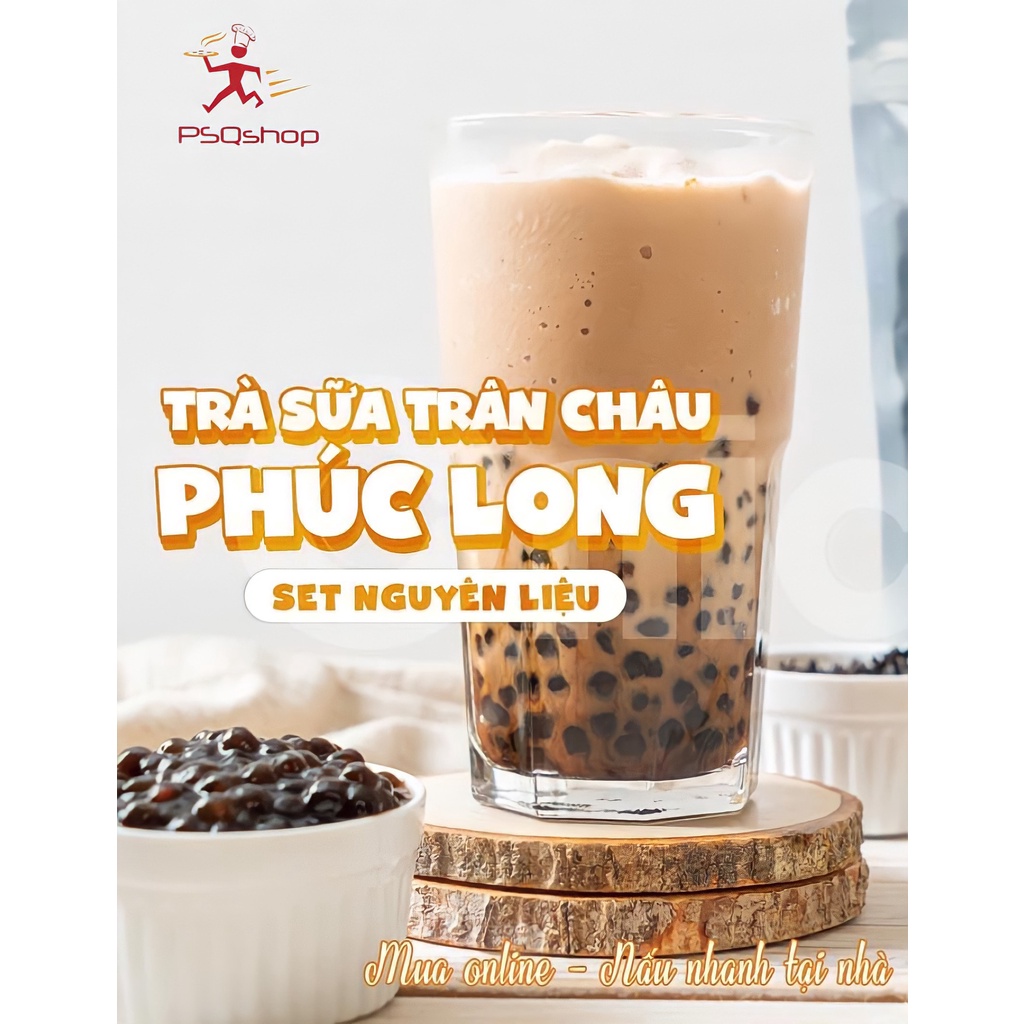 Set nguyên liệu Trà Sữa Phúc Long, Ô Long Trân Châu (6-20ly) full Topping tự nấu chuẩn vị quán