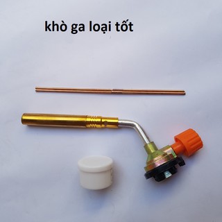 Khò ga - khò ga hàn ống đồng , tặng que hàn và thuốc hàn